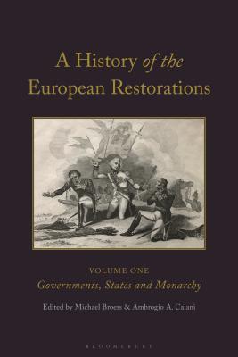 Read A History of the European Restorations: Governments, States and Monarchy - Michael Broers file in ePub