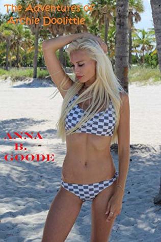 Download The Adventures of Archie Doolittle: Travel fiction--Florida (The Doolittle Boys Book 1) - Anna B. Goode file in PDF