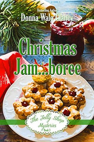 Download Christmas Jamboree (The Jelly Shop Mysteries Book 3) - Donna Walo Clancy file in ePub