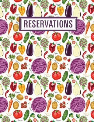 Download Reservations: Reservation Book for Restaurant 2019 365 Day Guest Booking Diary Hostess Table Log Journal Eggplant Veggie Pattern -  file in ePub