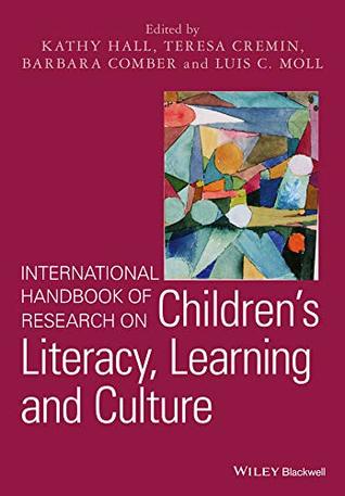 Full Download International Handbook of Research on Children's Literacy, Learning and Culture - Kathy Hall file in ePub