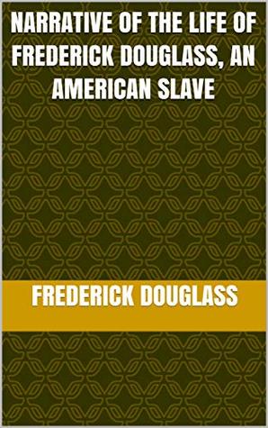 Read Narrative of the Life of Frederick Douglass, an American Slave - Frederick Douglass file in ePub