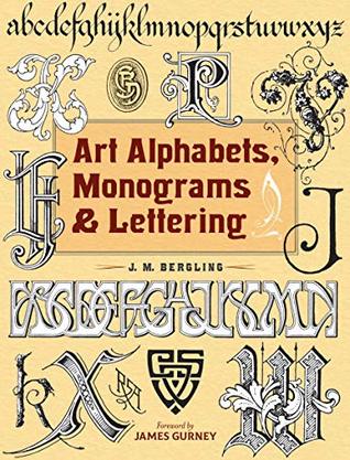 Download Art Alphabets, Monograms, and Lettering (Dover Art Instruction) - J. M. Bergling file in ePub