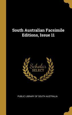 Download South Australian Facsimile Editions, Issue 11 - Public Library of South Australia file in PDF