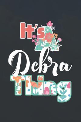 Read It's Debra Thing: First Name Funny Sayings Personalized Customized Names Women Girl Mother's day Gift Notebook Journal -  | PDF