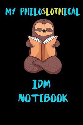 Download My Philoslothical Idm Notebook: Blank Lined Notebook Journal Gift Idea For (Lazy) Sloth Spirit Animal Lovers -  file in PDF