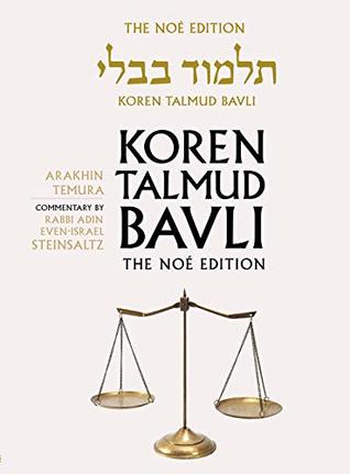 Read Koren Talmud Bavli Noe Edition, Vol 40: Arakhin, Temura, Hebrew/English, Large, Color (Hebrew and English Edition) - Adin Steinsaltz file in ePub