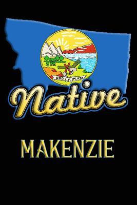 Download Montana Native Makenzie: College Ruled Composition Book - Jason Johnson | PDF