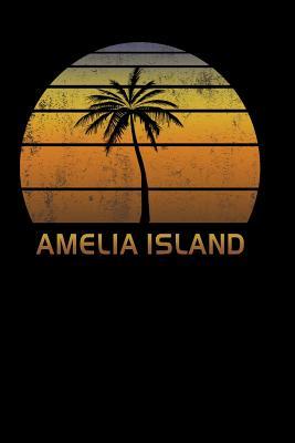 Read Online Amelia Island: Florida Notebook Lined Wide Ruled Paper For Taking Notes. Stylish Journal Diary 8.5 x 11 Inch Soft Cover. For Home, Work Or School. -  | PDF