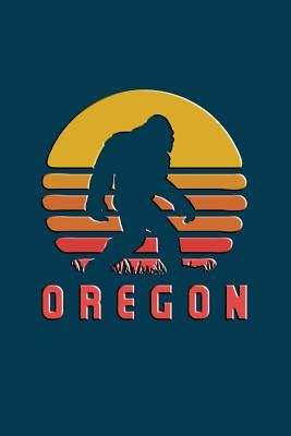 Read Online Oregon: Bigfoot themed journal with names of States in America. - nathan koorey | PDF
