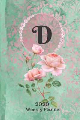 Download Plan On It 2020 Weekly Calendar Planner 15 Month Pocket Appointment Notebook - Monogram Letter D: January 2020 thru March 2021 Dated Agenda Notebook - Green and Pink Damask Lace with Roses -  | ePub