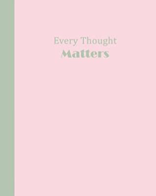 Read Journal: Every Thought Matters (Pink and Sage Green) 8x10 - GRAPH JOURNAL - Journal with graph paper pages, square grid pattern -  | PDF