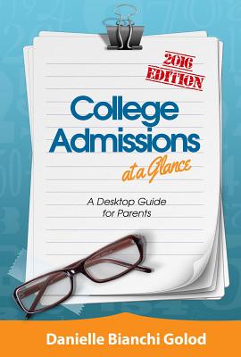 Read College Admissions at a Glance: Parents' Guide to College Admissions - Danielle B Golod | PDF
