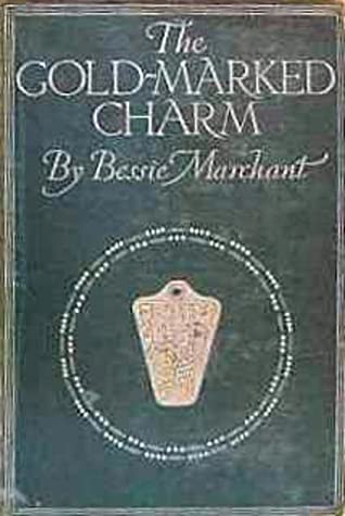 Full Download The Gold-Marked Charm: A Story of the Blue Nile Country - Bessie Marchant file in PDF