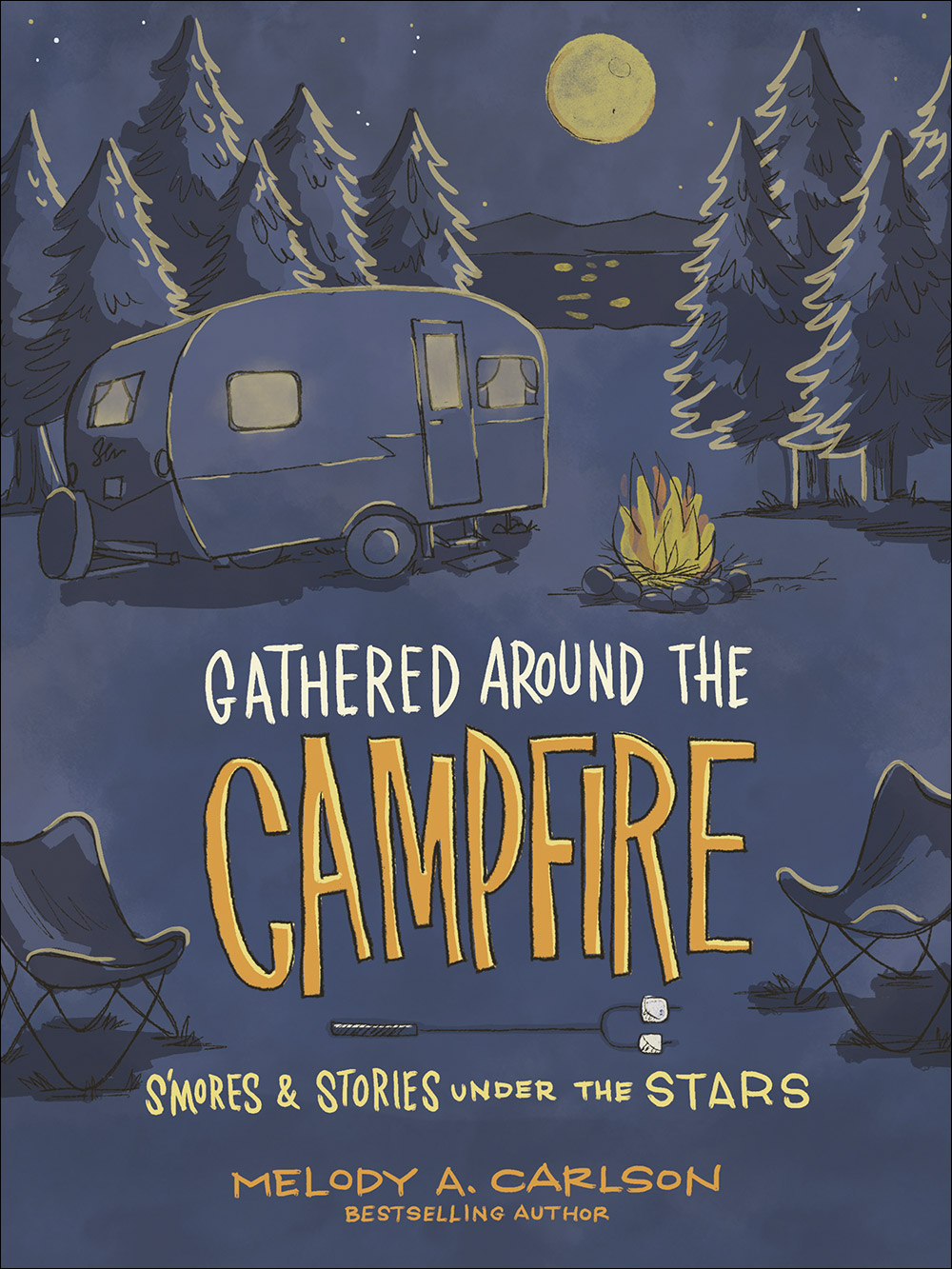 Full Download Gathered Around the Campfire: S'mores and Stories Under the Stars - Melody A. Carlson | ePub