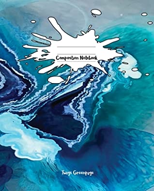 Download Composition Notebook: 150 page College Rule Composition Size Notebook Colorful Paint Art Pattern - Twigs Greenpage | PDF