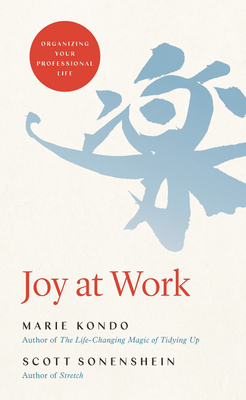 Read Joy at Work: Organizing Your Professional Life - Marie Kondō | PDF
