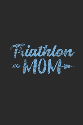 Full Download Triathlon Mom: Triathlon Notebook, Graph Paper (6 x 9 - 120 pages) Sports and Recreations Themed Notebook for Daily Journal, Diary, and Gift - Triathlon Publishing file in ePub