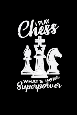 Read I play chess superpower: 6x9 Chess grid squared paper notebook notes -  file in PDF