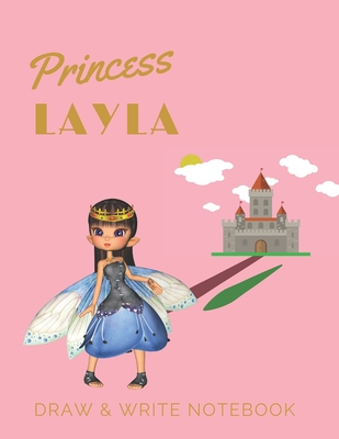 Download Princess Layla: Personalized with Name Draw & Write Notebook for Little Girls / with Picture Space and Dashed Mid-line - Avery Silvonil | ePub
