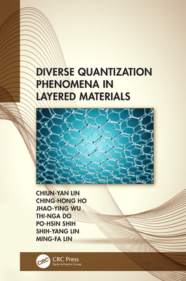 Read Online Diverse Quantization Phenomena in Layered Materials - Chiun-Yan Lin | ePub