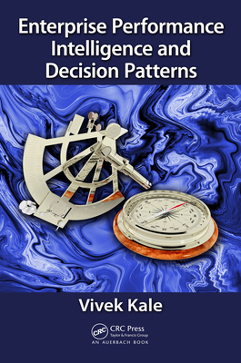 Full Download Enterprise Performance Intelligence and Decision Patterns - Vivek Kale file in PDF