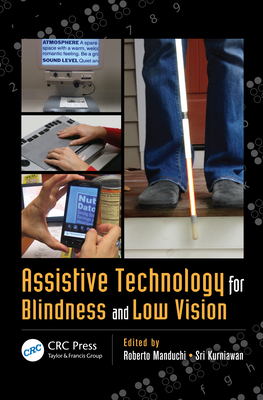 Read Assistive Technology for Blindness and Low Vision - Roberto Manduchi | PDF