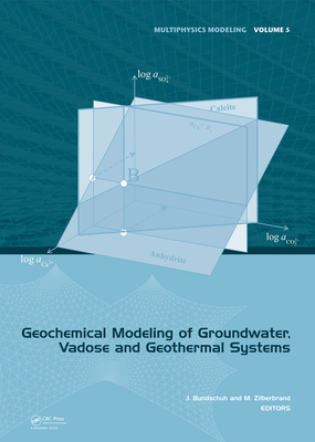 Read Online Geochemical Modeling of Groundwater, Vadose and Geothermal Systems - Jochen Bundschuh file in ePub
